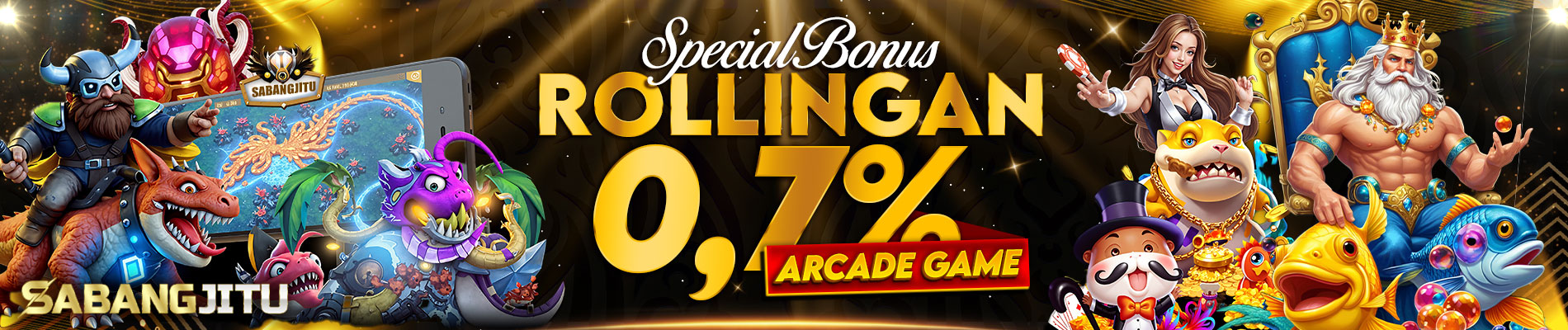 SABANGJITU - Bonus Rollingan Arcade Game 0.7%